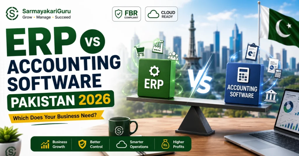 ERP vs accounting software Pakistan