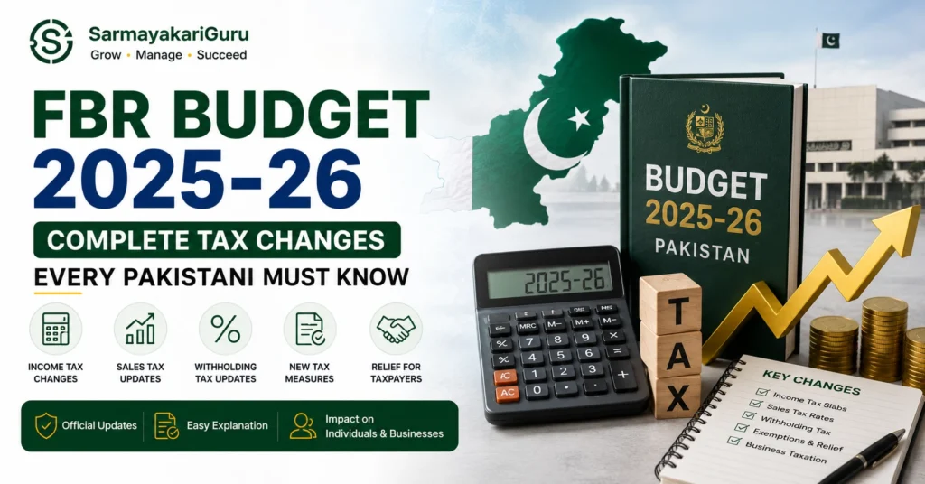 FBR budget 2025-26 tax changes Pakistan complete guide