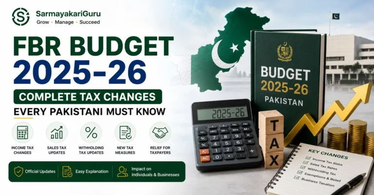 FBR budget 2025-26 tax changes Pakistan complete guide